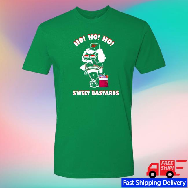 Super70ssportsstore Ho Ho Ho Sweet Bastards T Shirts