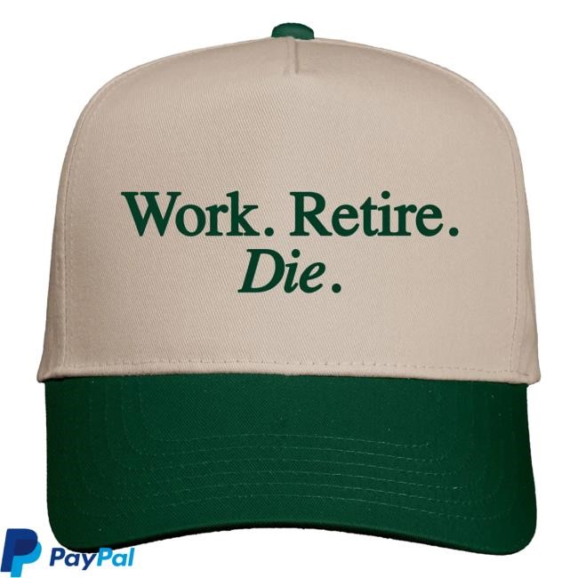 Almost Friday Work Retire Die Snapback Hat