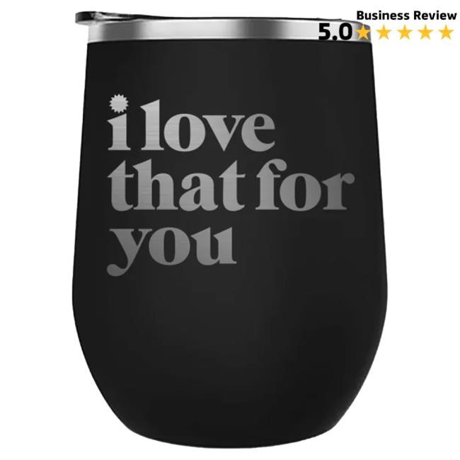 Official Paramount Merch Store I Love That For You Logo Wine Tumbler Paramount Clothing Shop