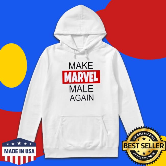 Make Marvel Male Again Shirts