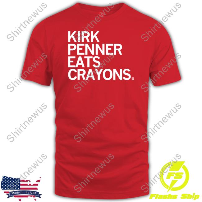 Kirk Penner Eats Crayons Tee Shirt Kirk Penner Eats Crayons Shirt