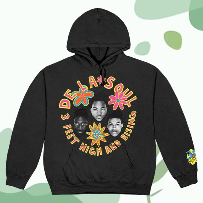 We Are De La Soul 3 Feet High And Rising Black Hoodie