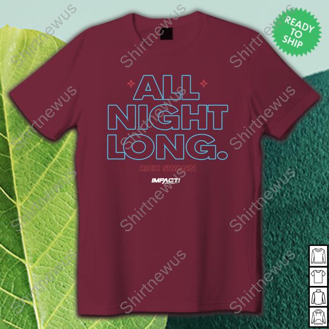 All Night Long. Shirt