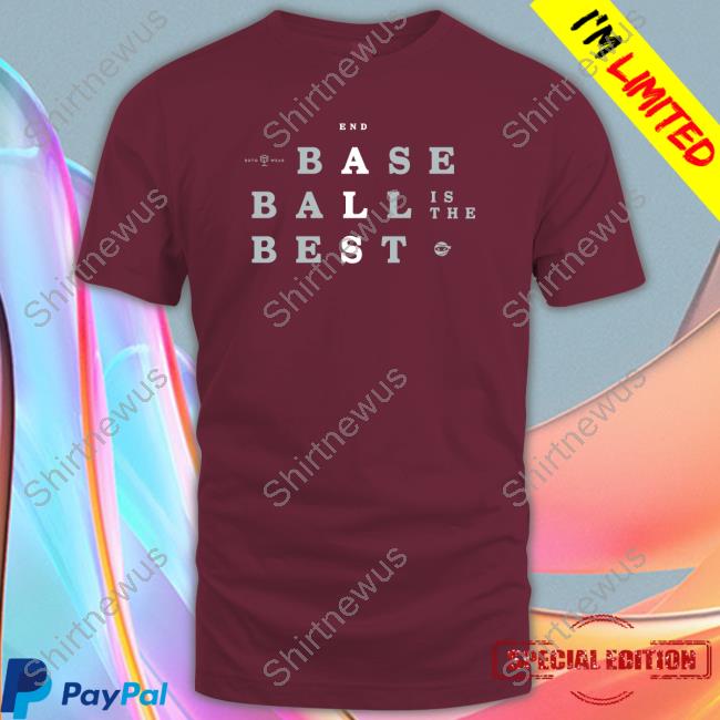 Baseball Is The Best T Shirt