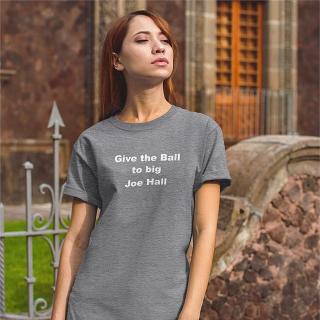 Joehall310 Give The Ball To Big Joe Hall Hoodie