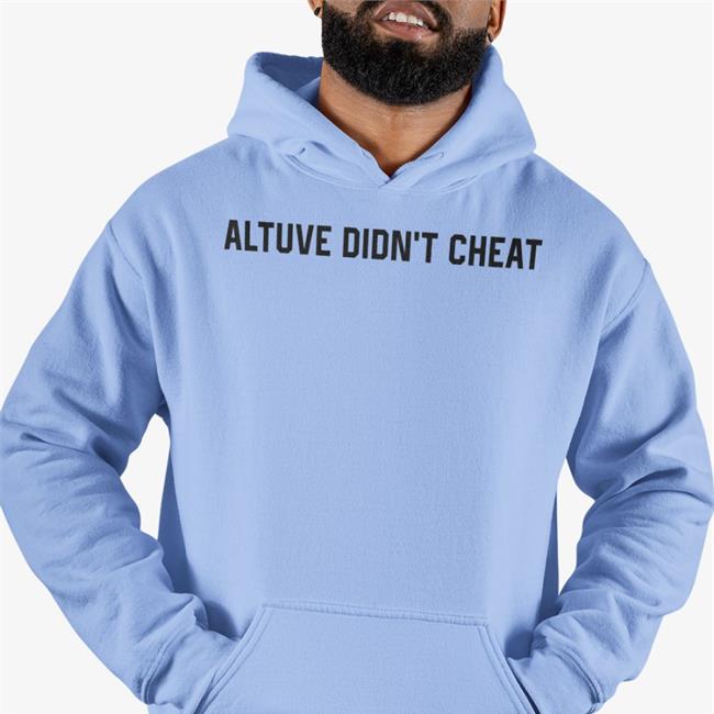 Altuve Didn't Cheat Shirt Jose Altuve