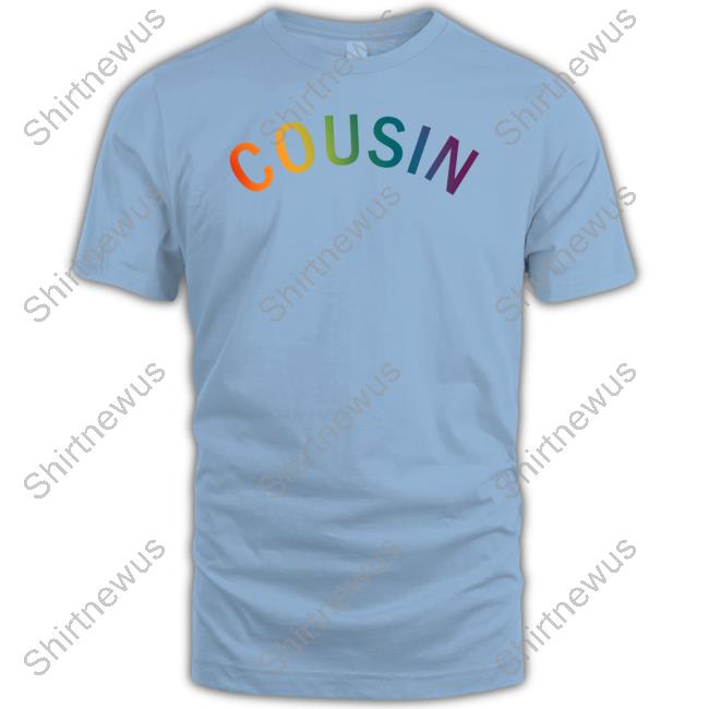 Cousin Rainbow Shirts