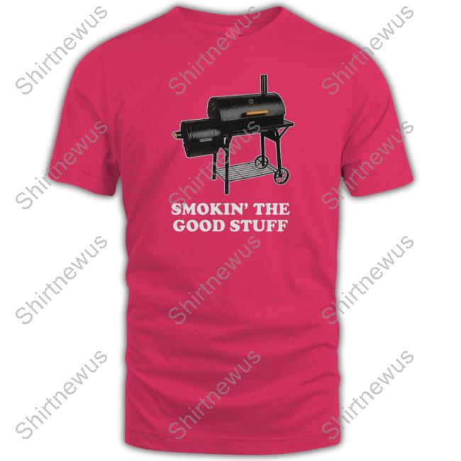Smokin' The Good Stuff Long Sleeve T Shirt