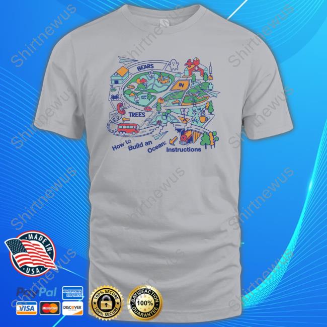 Official Bearsintrees Store Shop Merch Bears In Trees How to Build an Ocean: Instructions Album Art Hot Shirt