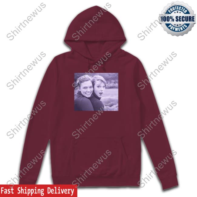 Official Cara D'andrea Taylor Swift And Karlie Kloss Kaylor Shirts