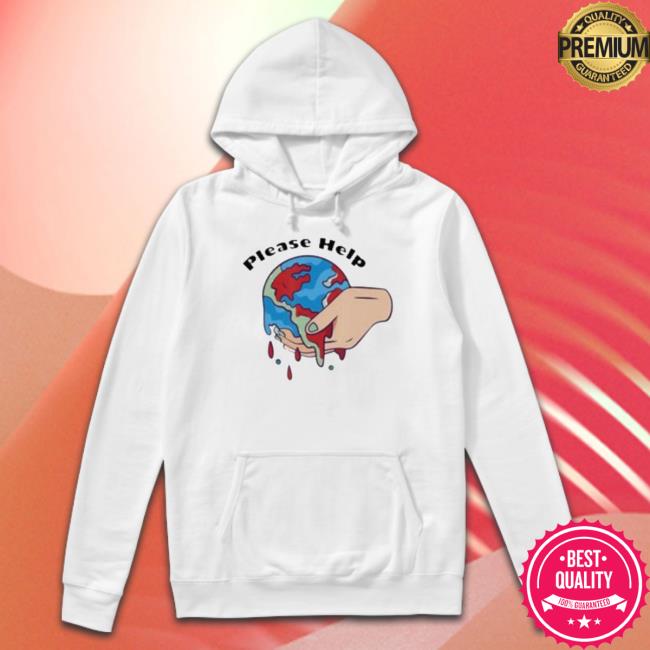 Please Help Earth Planet Be Save Shirt