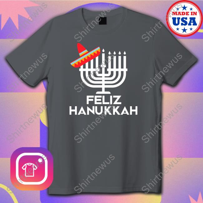 Feliz Hanukkah Sweatshirt ZealouslyQuoted