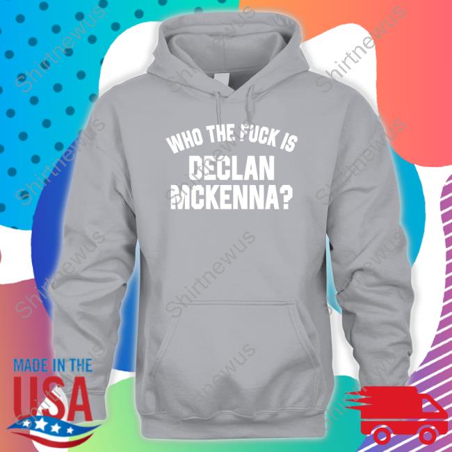 Who The Fuck Is Declan Mckenna Hoodie
