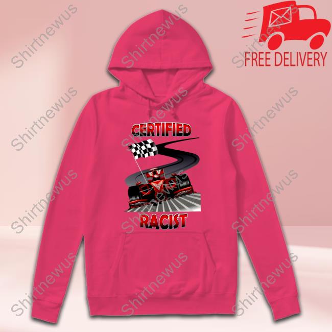 Certified Racist Tee