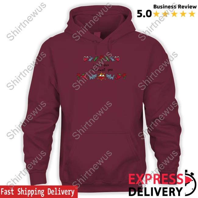 Official I Will Dox And Swat You Shirt