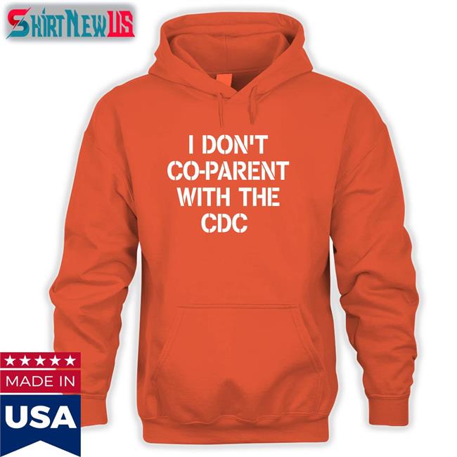 I Don't Co-Parent With The Cdc Tee