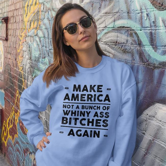 American Trigger Pullers Merch Kristy Swanson Make America Not A Bunch Of Whiny Ass Bitches Againl Shirt