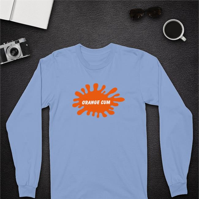 Shirts That Go Hard Merch Orange Cum T Shirt