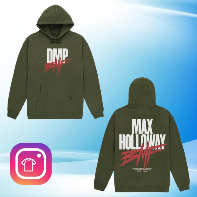 Official Max Holloway Merch Store DMP/BMF Army Green Attractive Shirt Max Holloway Apparel Clothing Shop MaxHolloway