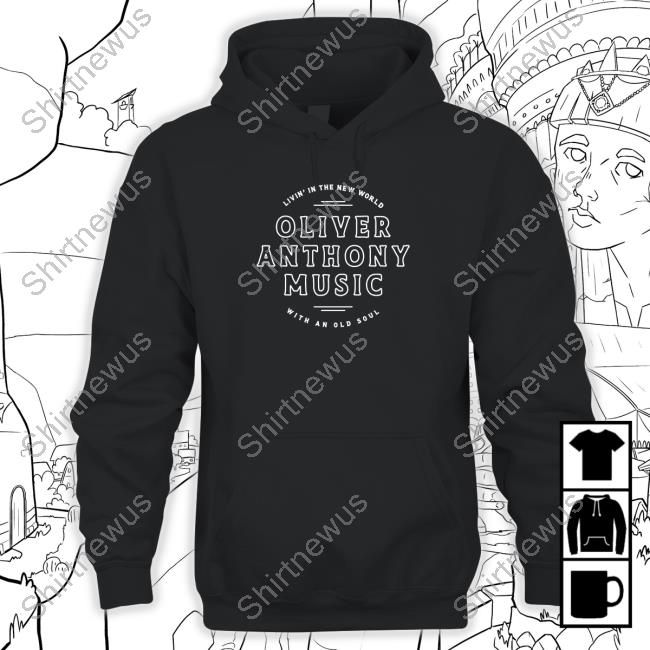 Oliver Anthony Music Merch Livin’ In The New World With An Old Soul T-Shirt
