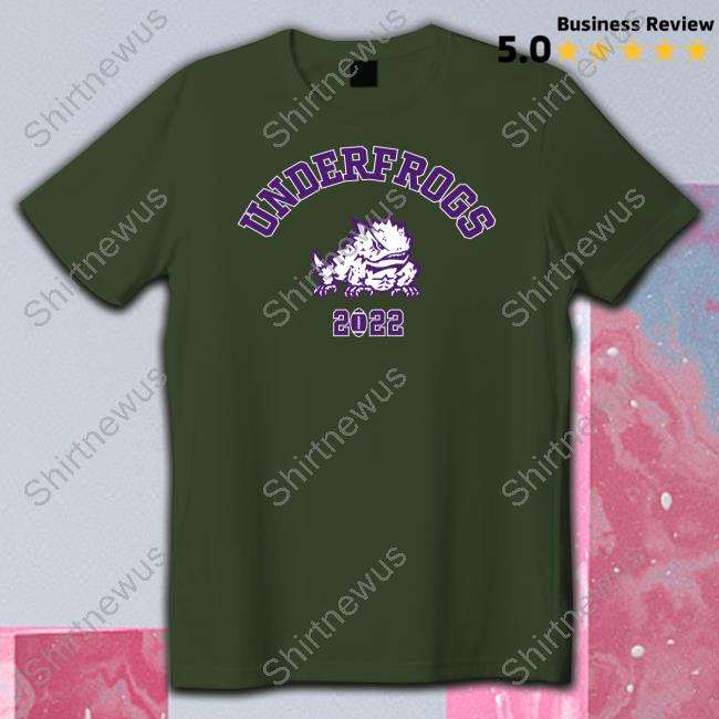 Underfrogs Football 2022 Shirt Breakingt Merch TCU