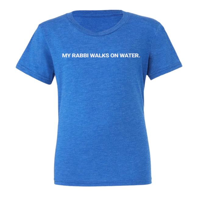 Official My Rabbi Walks On Water Tshirt