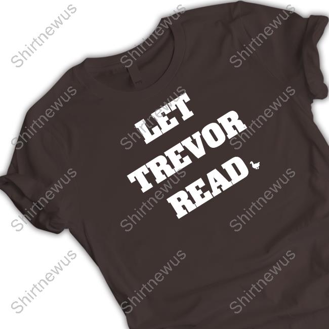 Official Tamedbyhockey Let Trevor Read Shirt