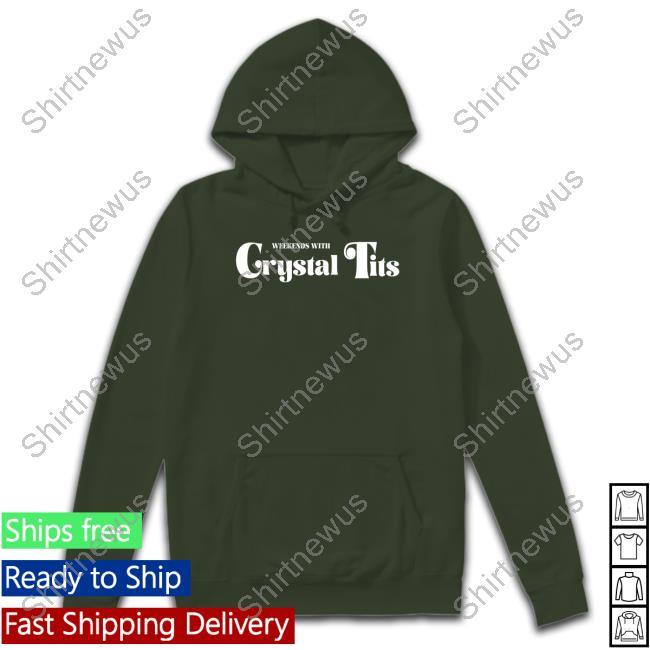 Official Weekends With Crystal Tits T Shirt