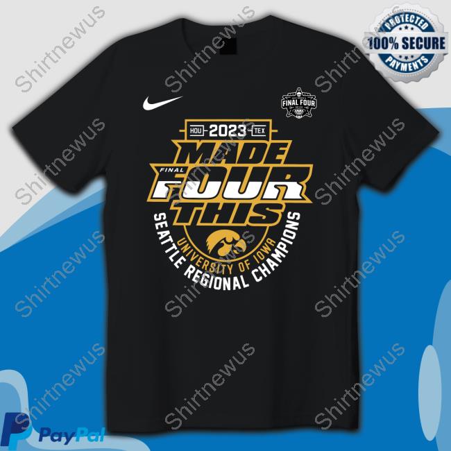 Iowa 2023 Made Final Four This T Shirt