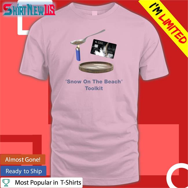 Snow On The Beach Toolkit T-Shirt Sacredoasis2