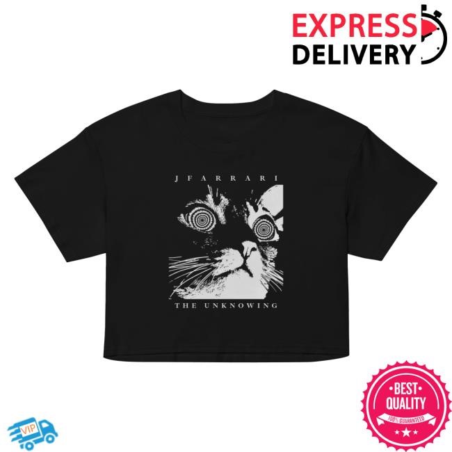 Official Jfarrari The Unknowing - Crop Top New Shirt