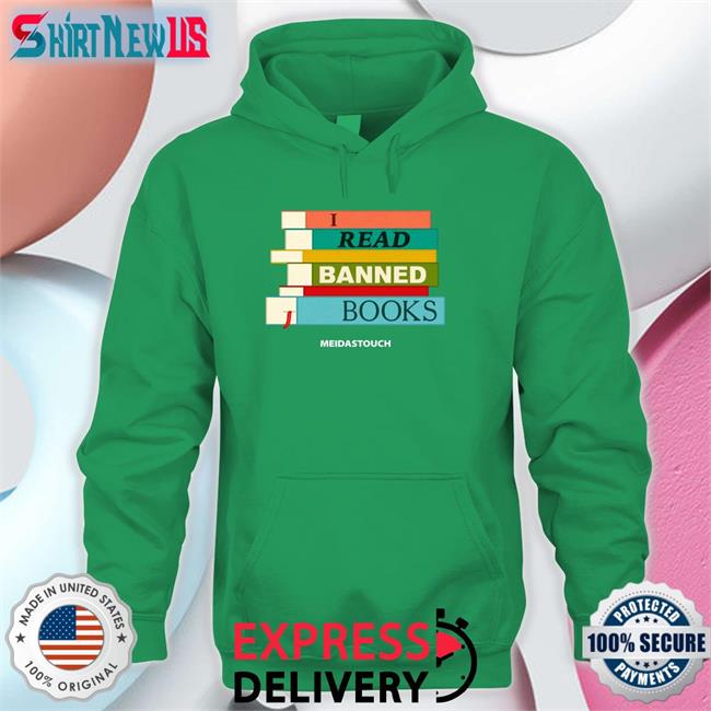 Meidastouch Merch I Read Banned Books Sweatshirt Meidastouch