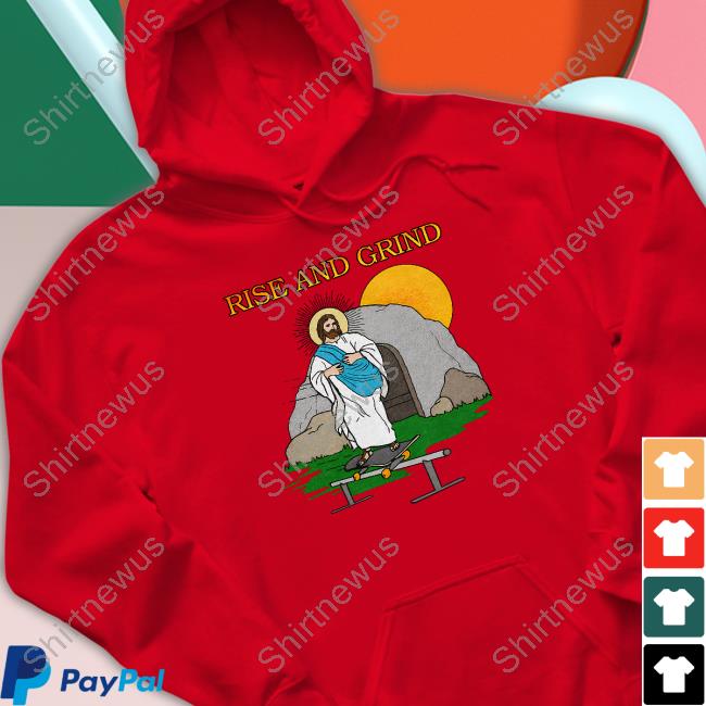 Shitheadsteve Merch Rise And Grind T Shirts Official Shitheadsteve Merch Rise And Grind Hoodie