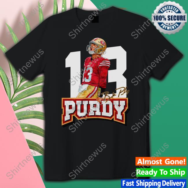 Fg Faithful Gear 13 Brock Purdy Hooded Sweatshirt Dabn' All Day