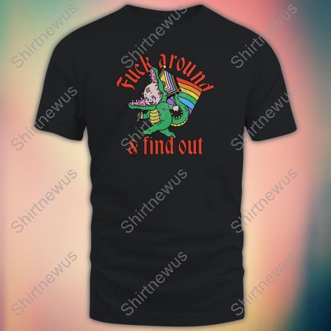 Fuck Around And Find Out Kewpie Tee Shirt