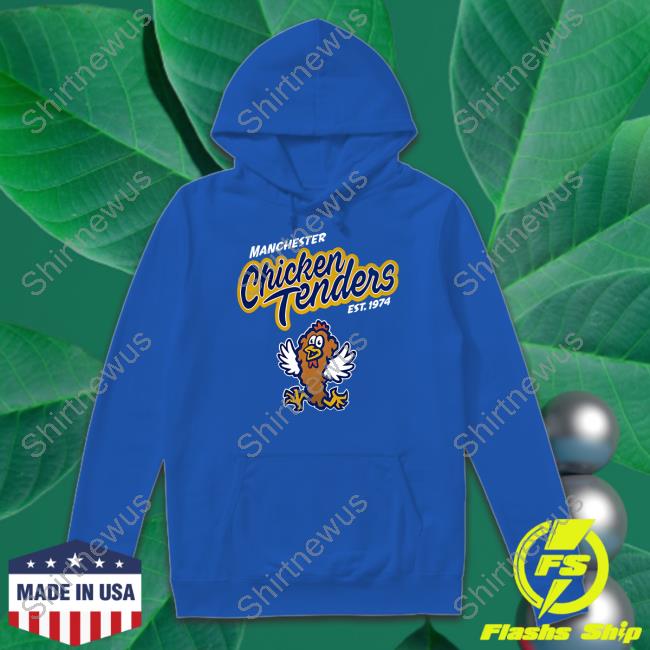 Manchester Chicken Tenders Est 1974 Hoodie