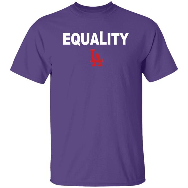 Equality Los Angeles Dodgers T Shirt Hoodie Equality Los Angeles Dodgers T Shirt Hoodie