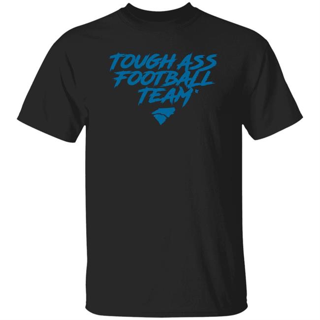 Tough Ass Football Team T Shirt Hoodie