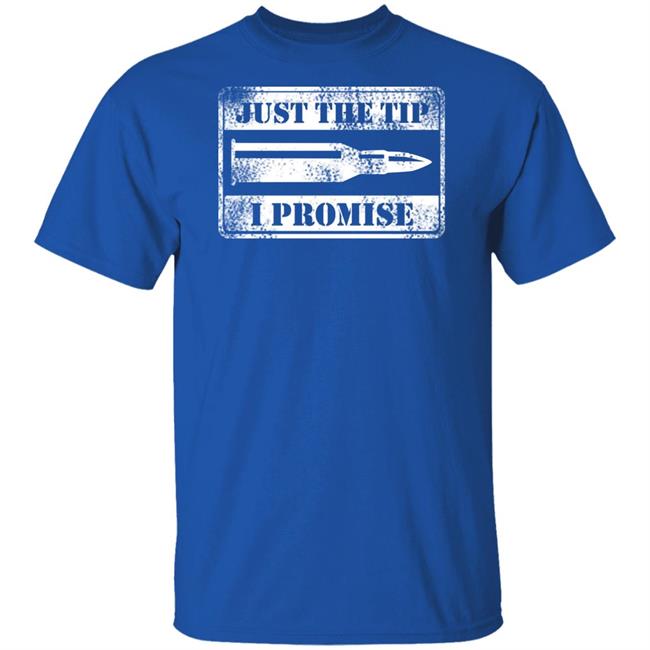 Just The Tip Shirt Hoodie Just The Tip Shirt Hoodie