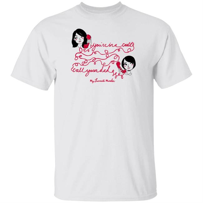 Exactly Right Merch You're in a Cult Shirt