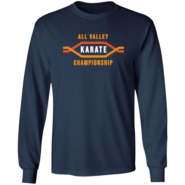 All Valley Karate Kid Championship T Shirt Hoodie All Valley Karate Kid Championship T Shirt Hoodie