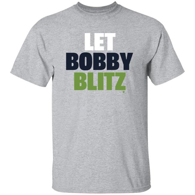 Let Bobby Blitz Shirt