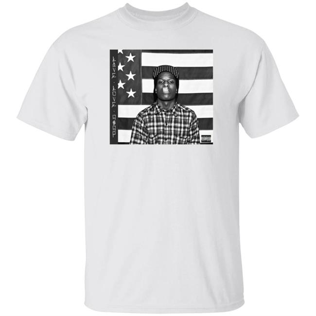 Live Love Asap Rocky Turns 9 T Shirt