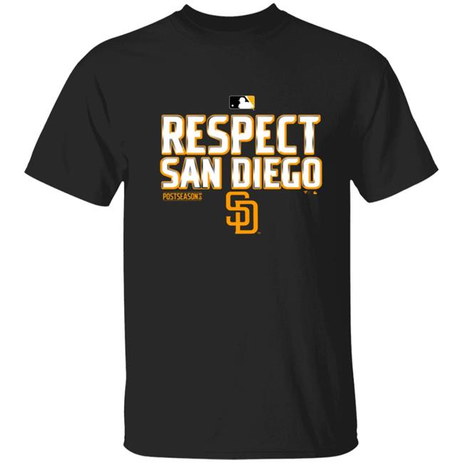 Respect San Diego Padres Shirt T Shirt Hoodie