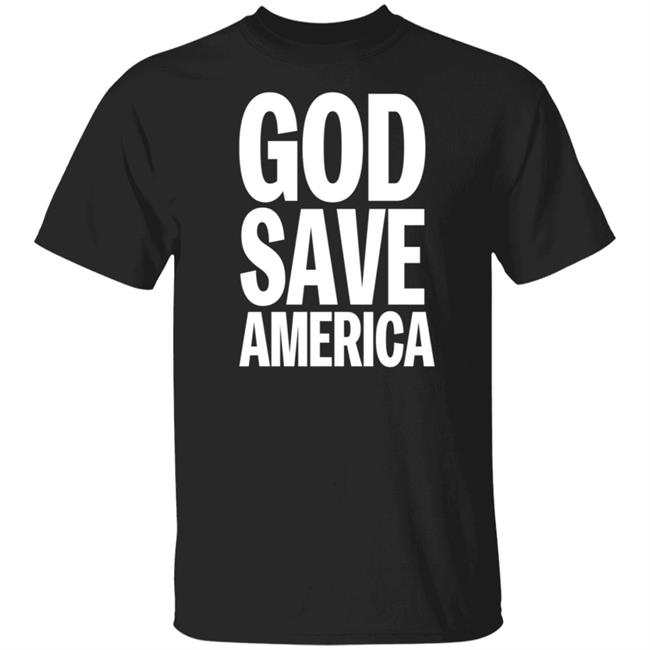 God Save America T Shirt Hoodie