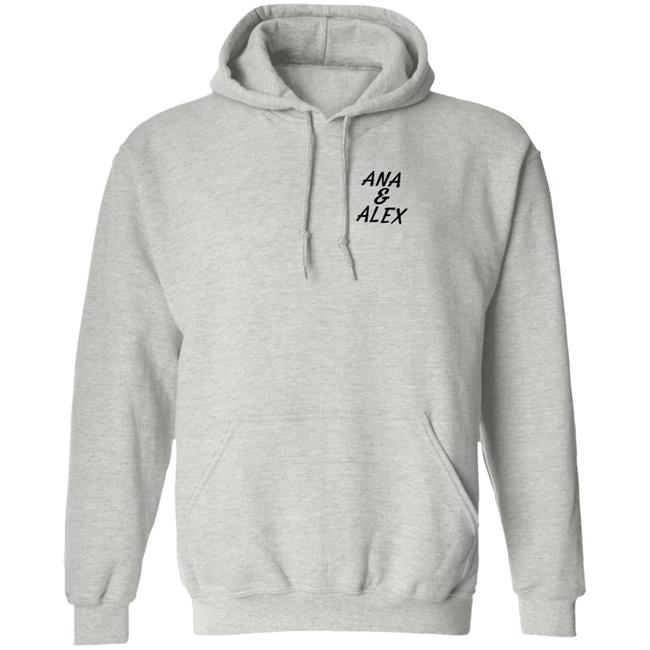 Ana And Alex Merch White Ana Alex Shirt Hoodie Ana And Alex Merch White Ana Alex Shirt Hoodie