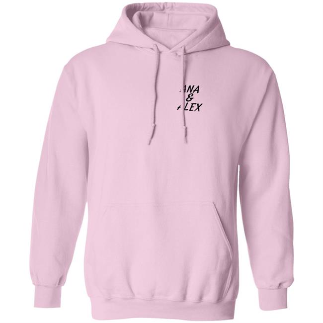 Ana And Alex Merch White Ana Alex Shirt Hoodie Ana And Alex Merch White Ana Alex Shirt Hoodie