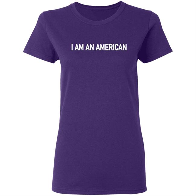 I Am An Merican T Shirt Hoodie I Am An Merican T Shirt Hoodie