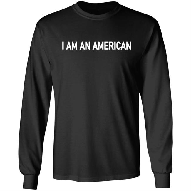 I Am An Merican T Shirt Hoodie I Am An Merican T Shirt Hoodie