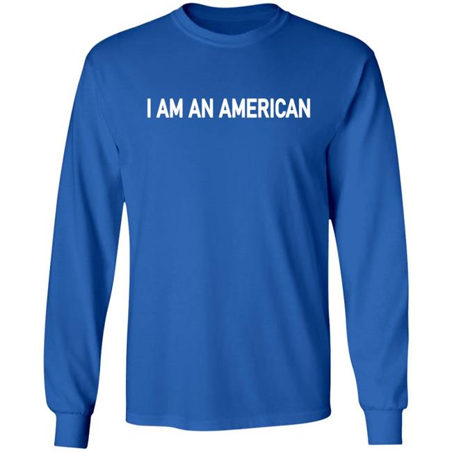I Am An Merican T Shirt Hoodie I Am An Merican T Shirt Hoodie